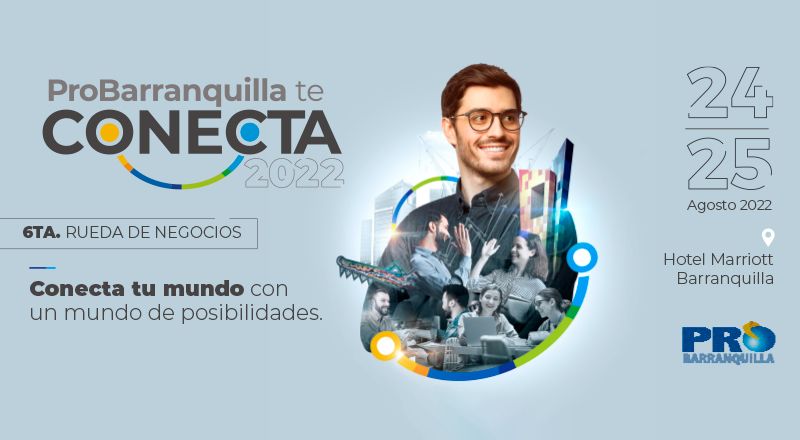 ProBarranquilla realiza la 6ta versión de su rueda de negocios “PB Te Conecta”